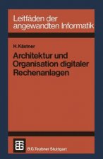 Architektur Und Organisation Digitaler Rechenanlagen