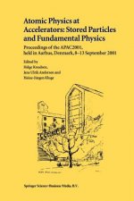 Atomic Physics at Accelerators: Stored Particles and Fundamental Physics