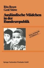 Auslandische Madchen in Der Bundesrepublik