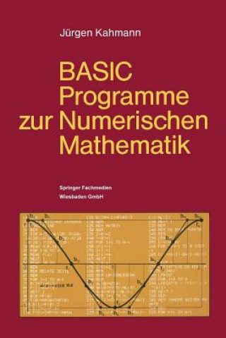 Basic-Programme Zur Numerischen Mathematik