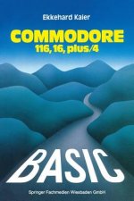 Basic-Wegweiser Fur Den Commodore 116, Commodore 16 Und Commodore Plus/4