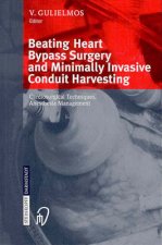 Beating Heart Bypass Surgery and Minimally Invasive Conduit Harvesting