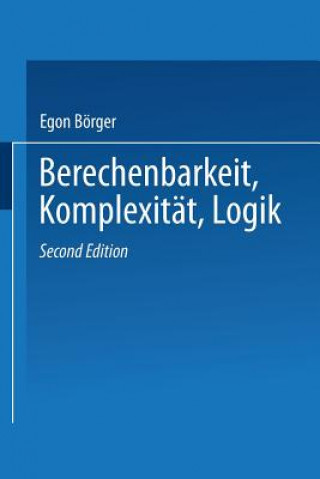 Berechenbarkeit, Komplexit t, Logik