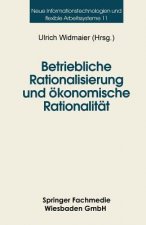 Betriebliche Rationalisierung Und  konomische Rationalit t