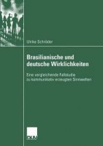 Brasilianische Und Deutsche Wirklichkeiten