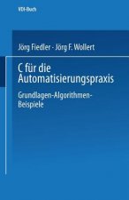 C Fur Die Automatisierungspraxis