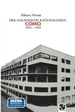Italienische Rationalismus: Architektur in Como 1924 1942