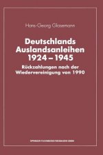 Deutschlands Auslandsanleihen 1924-1945