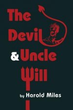 Devil & Uncle Will