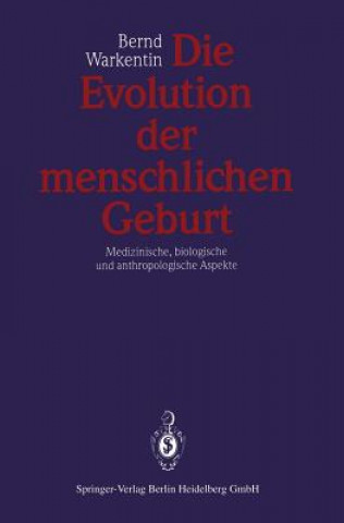 Die Evolution Der Menschlichen Geburt