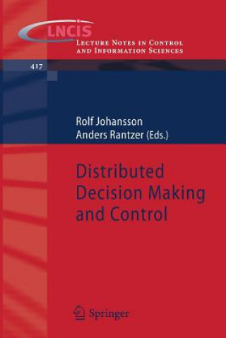 Distributed Decision Making and Control