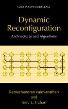 Dynamic Reconfiguration