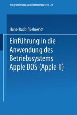 Einfuhrung in Die Anwendung Des Betriebssystems Apple DOS (Apple II)