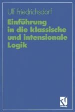 Einfuhrung in die klassische und intensionale Logik