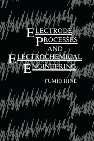 Electrode Processes and Electrochemical Engineering