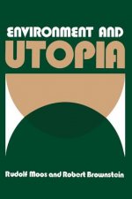 Environment and Utopia