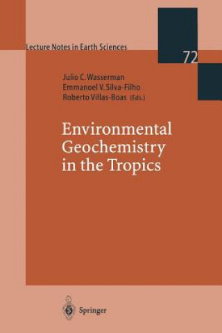 Environmental Geochemistry in the Tropics