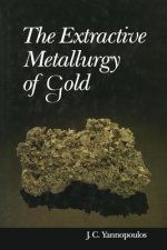 Extractive Metallurgy of Gold