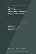 Generative Mental Processes and Cognitive Resources