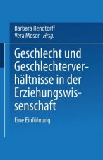 Geschlecht Und Geschlechterverh ltnisse in Der Erziehungswissenschaft