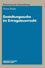 Gestaltungssuche Im Ertragsteuerrecht