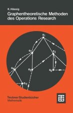 Graphentheoretische Methoden Des Operations Research