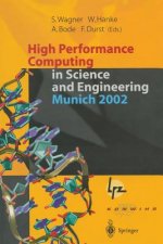 High Performance Computing in Science and Engineering, Munich 2002