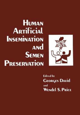 Human Artificial Insemination and Semen Preservation