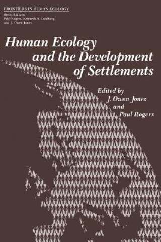 Human Ecology and the Development of Settlements