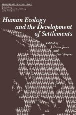 Human Ecology and the Development of Settlements