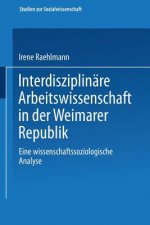 Interdisziplinare Arbeitswissenschaft in Der Weimarer Republik