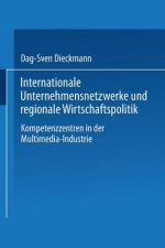Internationale Unternehmensnetzwerke Und Regionale Wirtschaftspolitik