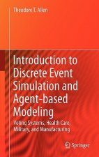 Introduction to Discrete Event Simulation and Agent-based Modeling