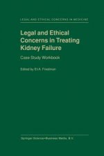 Legal and Ethical Concerns in Treating Kidney Failure