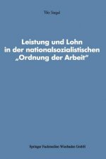 Leistung Und Lohn in Der Nationalsozialistischen 