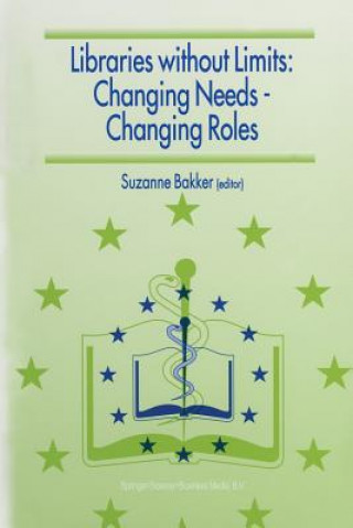 Libraries without Limits: Changing Needs - Changing Roles
