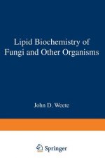 Lipid Biochemistry of Fungi and Other Organisms