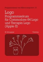 Logo-Programmierkurs F r Commodore 64 LOGO Und Terrapin LOGO (Apple II)