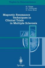 Magnetic Resonance Techniques in Clinical Trials in Multiple Sclerosis
