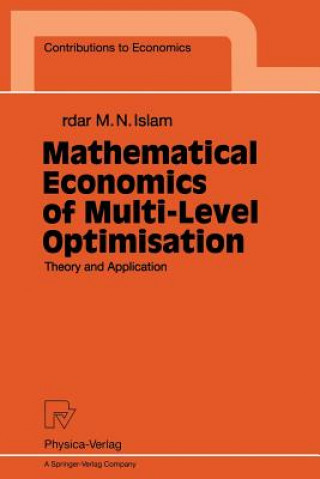 Mathematical Economics of Multi-Level Optimisation