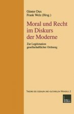 Moral Und Recht Im Diskurs Der Moderne