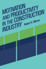 Motivation and Productivity in the Construction Industry