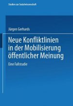 Neue Konfliktlinien in Der Mobilisierung OEffentlicher Meinung