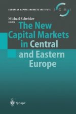 New Capital Markets in Central and Eastern Europe