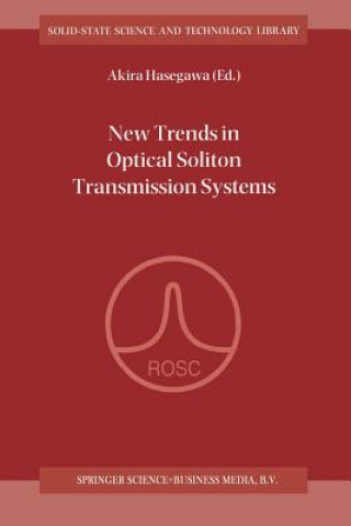 New Trends in Optical Soliton Transmission Systems