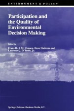 Participation and the Quality of Environmental Decision Making