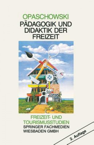 Padagogik Und Didaktik Der Freizeit