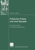 Politischer Protest Und Seine Dynamik