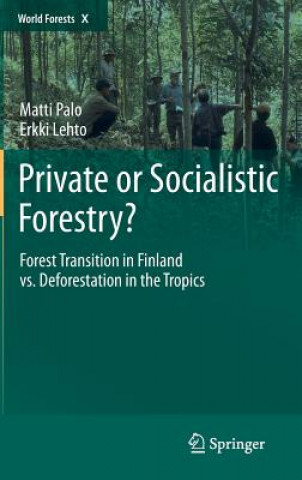 Private or Socialistic Forestry?