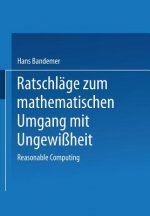 Ratschlï¿½ge Zum Mathematischen Umgang Mit Ungewiï¿½heit
